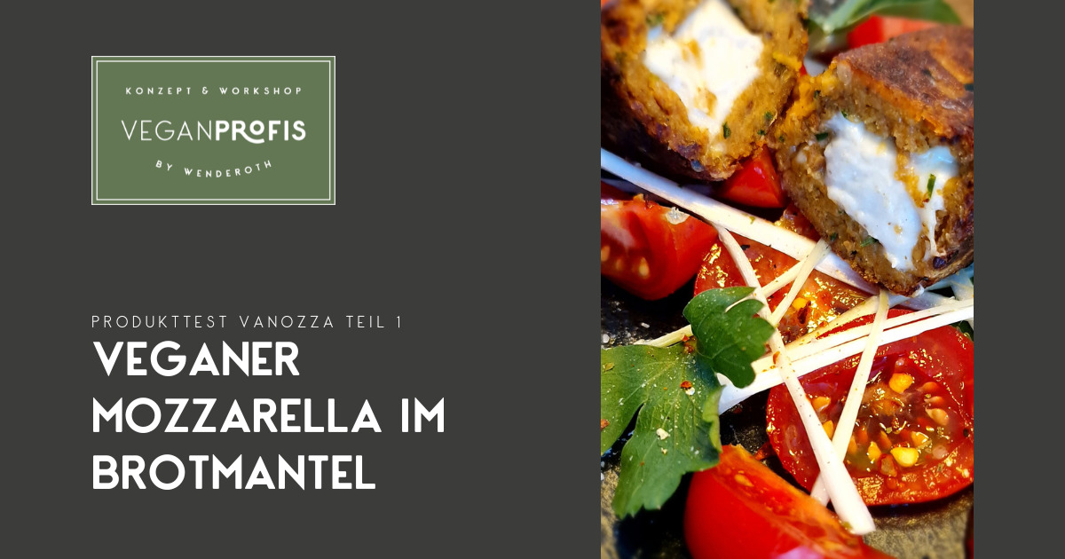 vanozza – veganer Mozzarella – Teil 1: Brotmantel